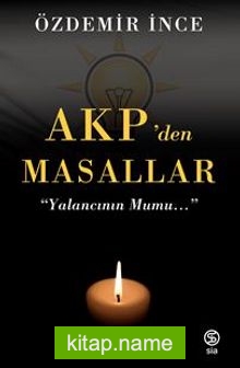 Akp’den Masallar