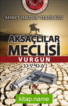 Aksaçlılar Meclisi Vurgun