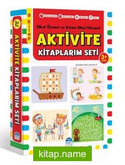 Aktivite Kitaplarım Seti 3+ Yaş Okul Öncesi Ve Erken Okul Dönemi