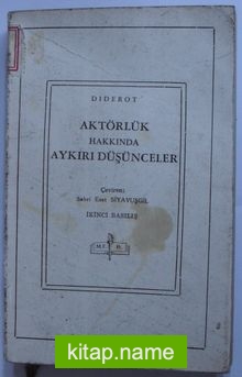 Aktörlük Hakkında Aykırı Düşünceler