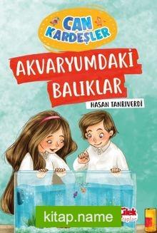 Akvaryumdaki Balıklar / Can Kardeşler 5