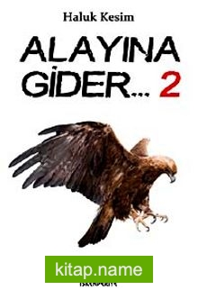 Alayına Gider 2