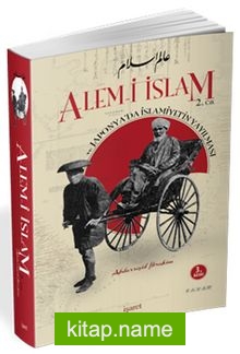 Alem-i İslam ve Japonya’da İslamiyet’in Yayılması (2. Cilt)