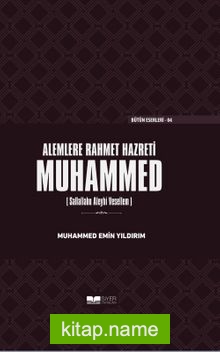 Alemlere Rahmet Hazreti Muhammed (Sallallahu Aleyhi Vesellem) (Ciltli)