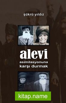 Alevi Asimilasyonuna Karşı Durmak