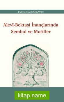 Alevi-Bektaşî İnançlarında Sembol ve Motifler