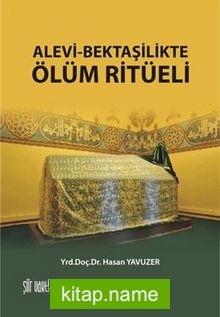 Alevi Bektaşilikte Ölüm Ritüeli