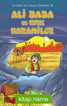 Ali Baba ve Kırk Haramiler / Çocuklar İçin Dünya Klasikleri -10