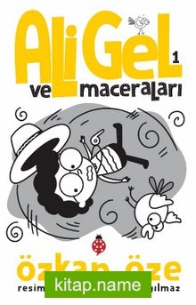 Ali Gel ve Maceraları 1