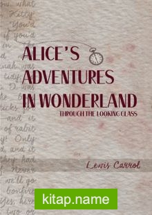 Alice’s Adventures in Wonderland