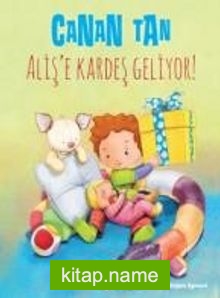 Aliş’e Kardeş Geliyor