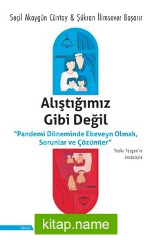 Alıştığımız Gibi Değil