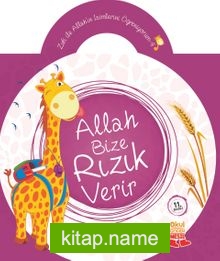 Allah Bize Rızık Verir