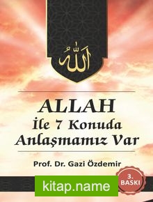 Allah İle Anlaşmamız Var