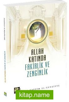 Allah Katında Fakirlik ve Zenginlik