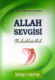 Allah Sevgisi Muhabbetullah