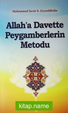 Allah’a Davette Peygamberlerin Metodu