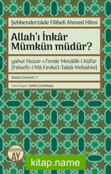 Allah’ı İnkar Mümkün müdür?