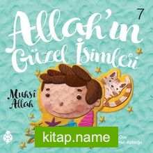 Allah’ın Güzel İsimleri 7 / Muhsi Allah