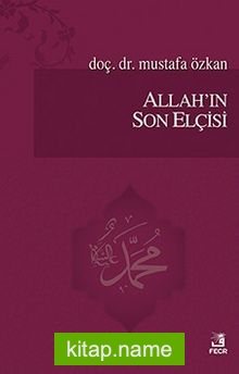 Allah’ın Son Elçisi