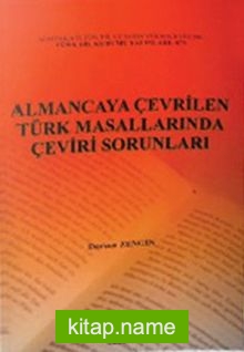 Almancaya Çevrilen Türk Masallarında Çeviri Sorunları