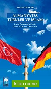 Almanya’da Türkler ve İslam