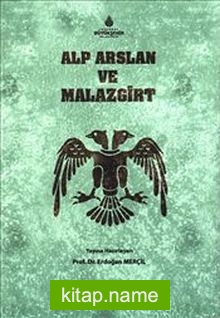 Alp Arslan ve Malazgirt