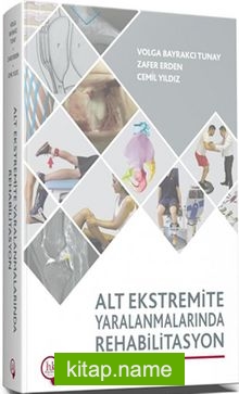 Alt Ekstremite Yaralanmalarında Rehabilitasyon