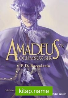 Amadeus ve Ölümsüz Sır