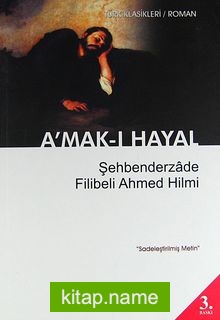 A’mak-ı Hayal (Sadeleştirilmiş Metin)