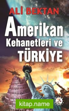 Amerikan Kehanetleri ve Türkiye