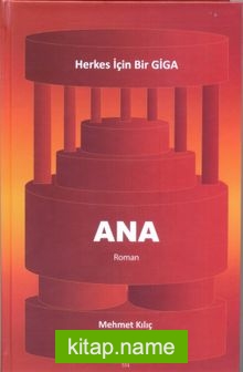 Ana- Herkez İçin Bir Giga