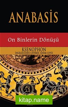 Anabasis / On Binlerin Dönüşü