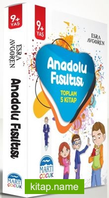 Anadolu Fısıltısı (9+ Yaş)