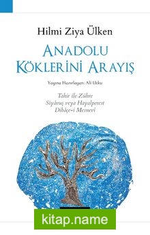 Anadolu Köklerini Arayış