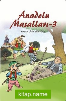 Anadolu Masalları 3