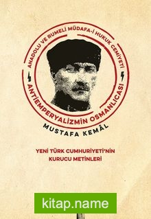 Anadolu ve Rumeli Müdafa-i Hukuk Cemiyeti  Antiemperyalizmin Osmanlıcası