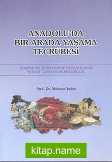 Anadolu’da Bir Arada Yaşama Tecrübesi