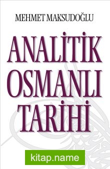 Analitik Osmanlı Tarihi