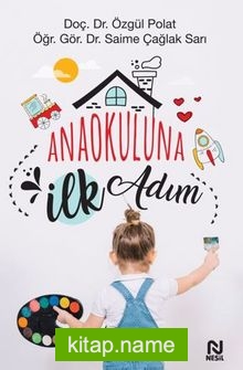 Anaokuluna İlk Adım