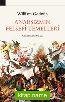 Anarşizmin Felsefi Temelleri