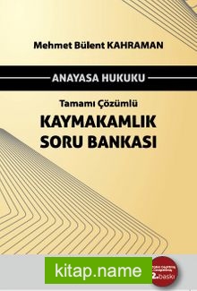 Anayasa Hukuku Kaymakamlık Soru Bankası