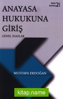 Anayasa Hukukuna Giriş  Genel Esaslar