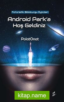 Android Park’a Hoş Geldiniz