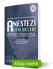 Anestezi Günlükleri / Preoperatif Değerlendirme