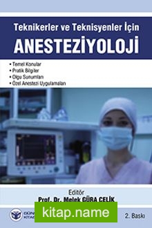 Anesteziyoloji  Tekniker ve Teknisyenler İçin