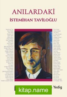 Anılardaki İstemihan Taviloğlu