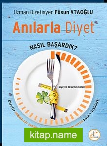 Anılarla Diyet