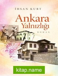 Ankara Yalnızlığı