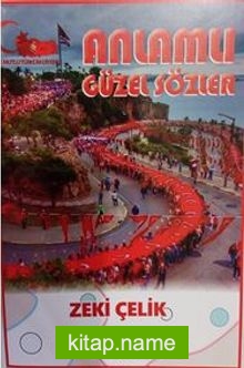 Anlamlı Güzel Sözler